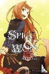 Hasekura, Isuna - Spice and Wolf: Vol 7 - Novel