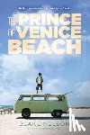 Blake Nelson - The Prince of Venice Beach