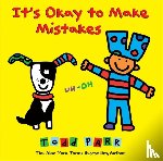 Parr, Todd - It's Okay To Make Mistakes