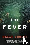 Megan Abbott - The Fever