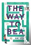 Kat Yeh - The Way to Bea