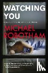 Robotham, Michael - Watching You
