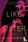 Garrett, Kellye - Like a Sister