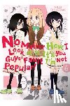 Tanigawa, Nico - No Matter How I Look at it, It's You Guys' Fault I'm Not Popular!, Vol. 6