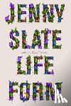 Slate, Jenny - Lifeform