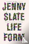 Slate, Jenny - Lifeform