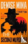 Mina, Denise - The Second Murderer: A Philip Marlowe Novel