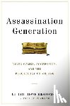 Lieutenant Colonel Dave Grossman, Kristine Paulsen - Assassination Generation