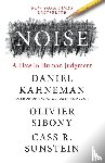 Kahneman, Daniel, Sibony, Olivier, Sunstein, Cass R. - Noise
