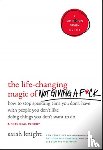 Knight, Sarah - The Life-Changing Magic of Not Giving a F*ck