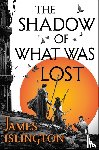 Islington, James - Islington, J: Shadow of What Was Lost