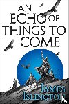 Islington, James - Islington, J: Echo of Things to Come