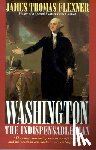 Flexner/James - Washington: the Indispensable Man