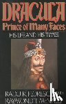 Florescu, Radu R., McNally, Raymond T. - Dracula, Prince Of Many Faces