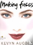 Aucoin, Kevyn - Making Faces