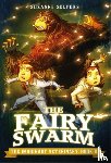 Suzanne Selfors, Dan Santat - The Fairy Swarm