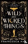 May, Francesca - Wild and Wicked Things