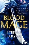 Aryan, Stephen - Bloodmage