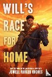 Rhodes, Jewell Parker - Will's Race for Home