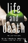 Meyer, Stephenie - LIFE & DEATH TWILIGHT REIMAGIN