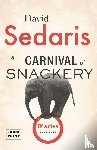 Sedaris, David - Carnival of Snackery