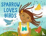 Burgess, Murry - Sparrow Loves Birds