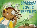 Burgess, Murry, Anthony, Tamisha - Sparrow Loves Reptiles