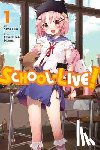Kaihou, Norimitsu, Chiba, Sadoru - School-Live!, Vol. 1