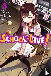 Kaihou, Norimitsu, Chiba, Sadoru - School-Live!, Vol. 3