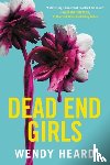 Heard, Wendy - Dead End Girls