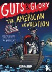 Ben Thompson - Guts & Glory: The American Revolution