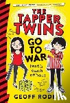 Rodkey, Geoff - The Tapper Twins Go to War (with Each Other)