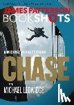 Patterson, James - Chase: A Bookshot: A Michael Bennett Story
