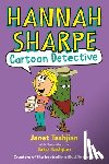 Tashjian, Janet - Hannah Sharpe Cartoon Detective