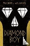 Williams, Michael - Diamond Boy