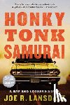 Lansdale, Joe R. - Honky Tonk Samurai