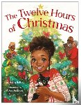 Bailey, Jenn - The Twelve Hours of Christmas