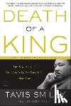 Tavis Smiley, David Ritz - Death of a King