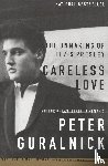 Peter Guralnick - Careless Love