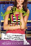 McCafferty, Megan - Jessica Darling's It List 3: The (Totally Not) Guaranteed Guide to Stressing, Obsessing & Second-Guessing