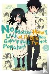 Tanigawa, Nico - No Matter How I Look at it, It's You Guys' Fault I'm Not Popular!, Vol. 5