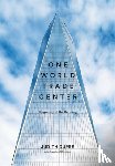 Judith Dupre - One World Trade Center