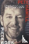 Hamill, Pete - Piecework: Writings on Men & Women, Fools and Heroes, Lost Cities, Vanished Calamities and How the Weather Was