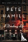 Hamill, Pete - A Drinking Life: A Memoir