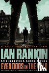 Rankin, Ian - EVEN DOGS IN THE WILD