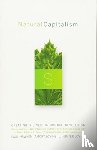Amory Lovins, L. Hunter Lovins, Paul Hawken - Natural Capitalism