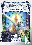 Colfer, Chris - The Land of Stories: Worlds Collide