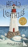 Blackall, Sophie - Blackall, S: Hello Lighthouse (Caldecott Medal Winner)