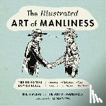 McKay, Brett - The Illustrated Art of Manliness