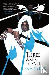 Sykes, Sam - Three Axes to Fall